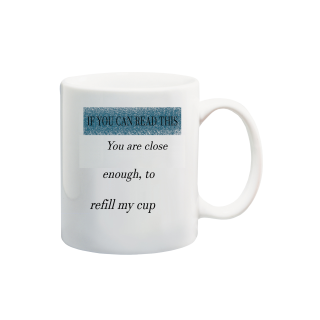 Printed Mug  - Close enough