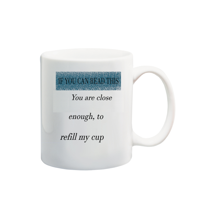 Printed Mug  - Close enough